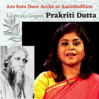 Aro Koto Dure Acche Anondodham (feat. Rabindra Sangeet)