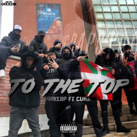 To the top ft. Cuba | Boomplay Music