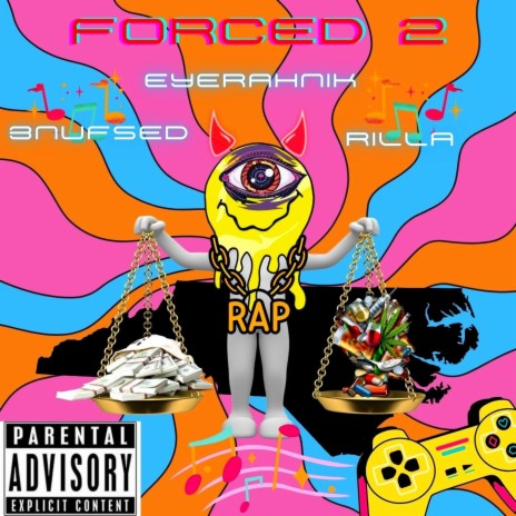 Forced 2 ft. 3nufSed, EyeRahNik & Rilla | Boomplay Music
