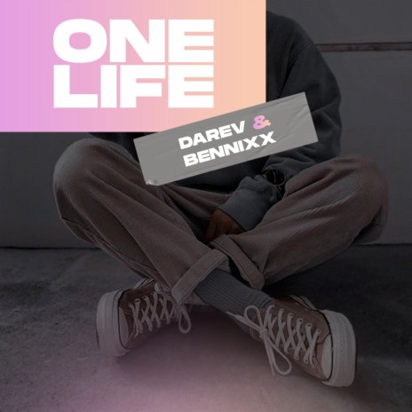 One Life ft. Darev | Boomplay Music