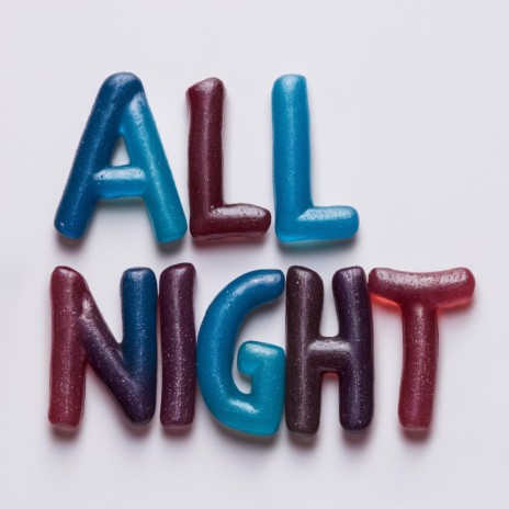 All Night | Boomplay Music