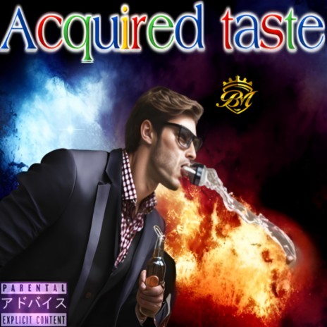 Acquired taste | Boomplay Music