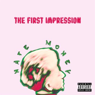 The First Impression