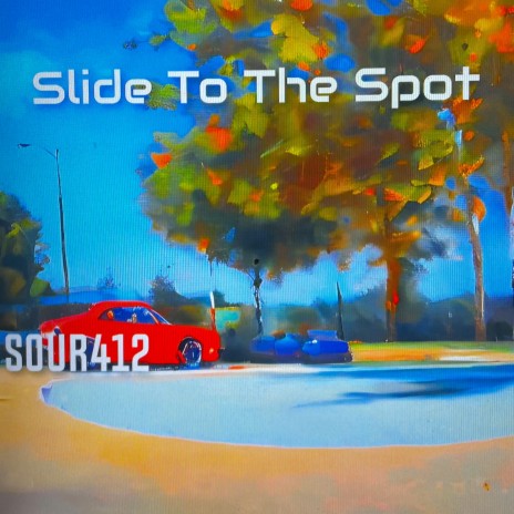 Slide To The Spot | Boomplay Music