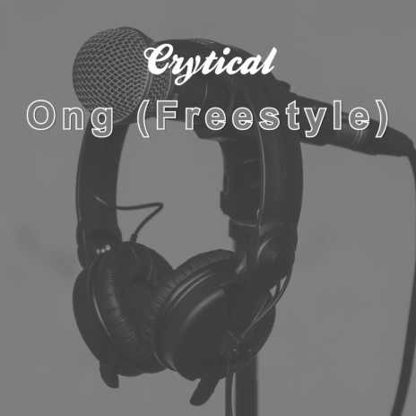 Ong (Freestyle) | Boomplay Music