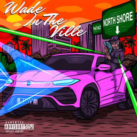 Wade In The Ville | Boomplay Music