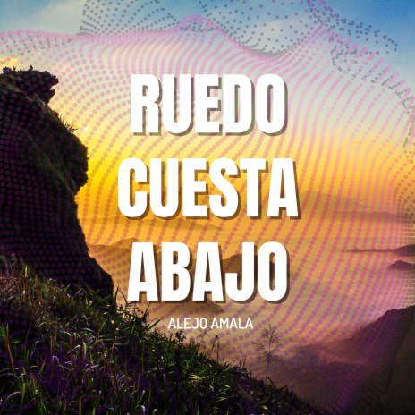 Ruedo cuesta abajo | Boomplay Music