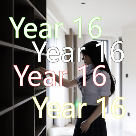 Year 16 | Boomplay Music