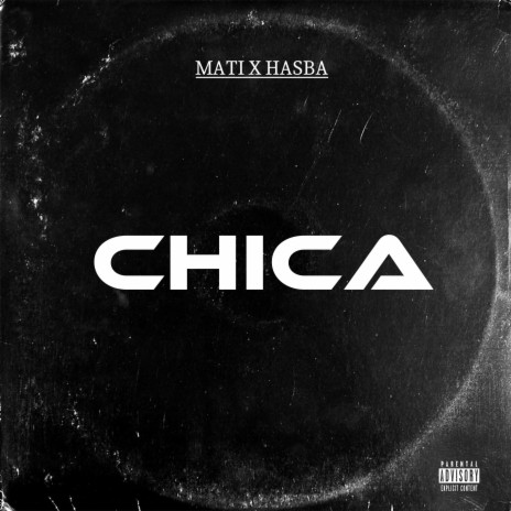 Chica ft. Hasba | Boomplay Music