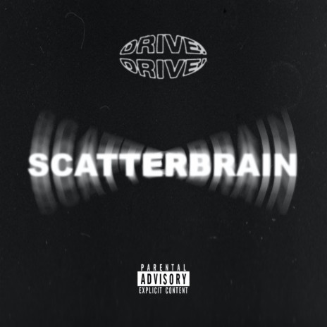 Scatterbrain | Boomplay Music