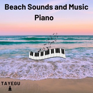 Beach Sounds and Music Piano 1 Hour Relaxing Nature Ambient Yoga Meditation Sound For Sleeping or Study