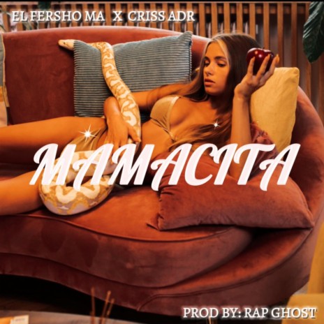 Mamasita ft. Fersho Ma, Criss Adr & Rap Ghost