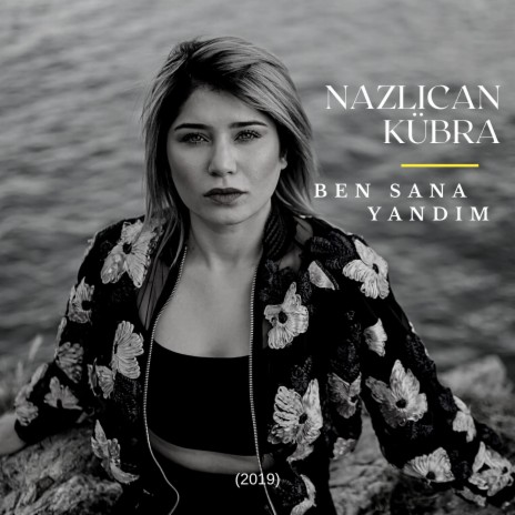 Ben Sana Yandım | Boomplay Music