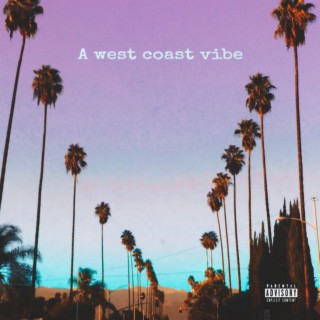 A west coast vibe