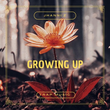 Growing up | Boomplay Music