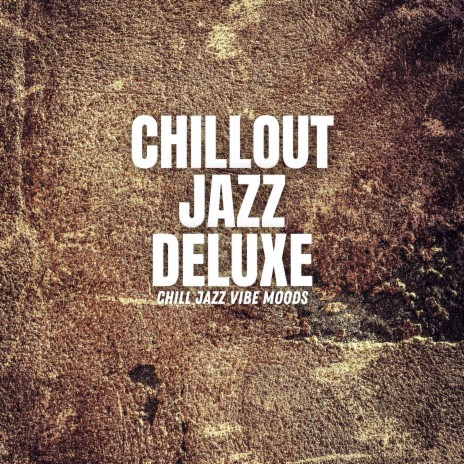 The Chilled Jazz Vibe