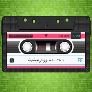 Mixtape Hip Hop Jazz Fusion