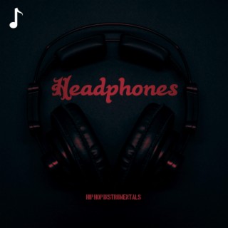 Headphones Hip Hop Instrumentals