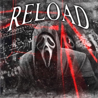 Reload