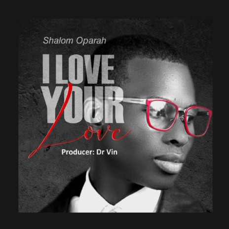 I Love Your Love | Boomplay Music