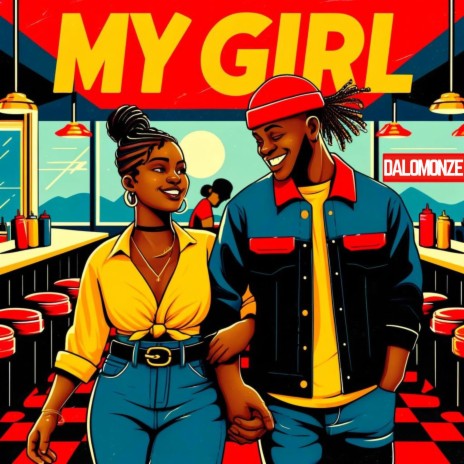 My Girl | Boomplay Music