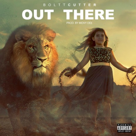 Out there (feat. Boltcutter) | Boomplay Music