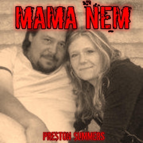 MAMA NEM | Boomplay Music