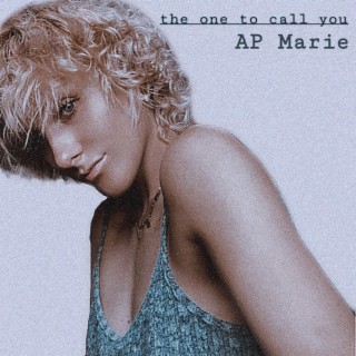 The one to call you