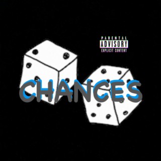 CHANCES lyrics | Boomplay Music