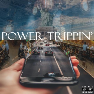 Power Trippin' (Remember Whens) lyrics | Boomplay Music