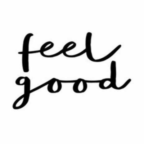 Feel good (Remastered) | Boomplay Music