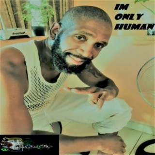 Im Only Human