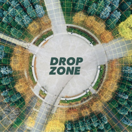 Drop Zone | Boomplay Music