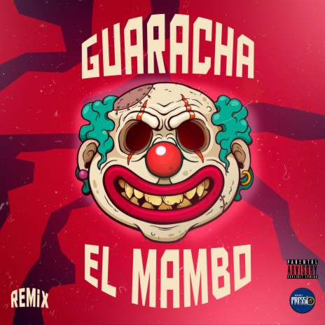 Guaracha El Mambo | Boomplay Music