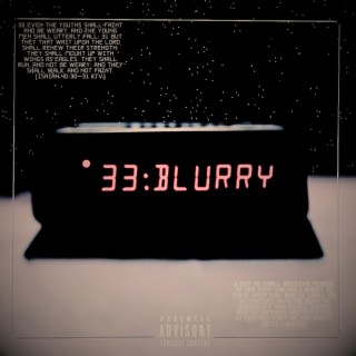 33:Blurry (Deluxe)