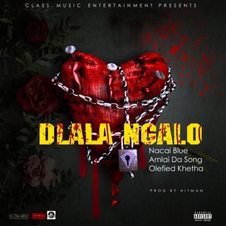 Dlala Ngalo ft. Olefied khetha & Amlai da song | Boomplay Music