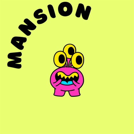 Mansion | Boomplay Music