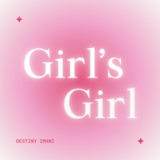 Girl's Girl lyrics | Boomplay Music