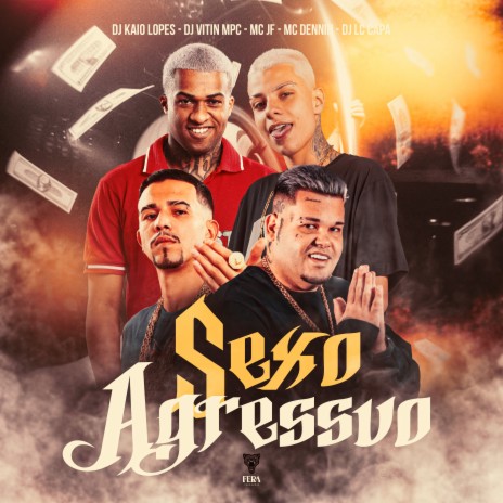 Sexo Agressivo ft. MC JF, Dj vitin Mpc, Dj Kaio Lopes & Dj Lc | Boomplay Music