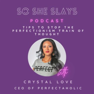 Tips to Stop the Perfectionism Train of Thought