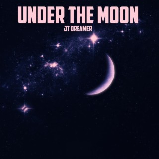 Under the Moon lyrics | Boomplay Music