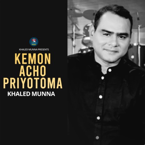 Kemon Acho Priyotoma | Boomplay Music