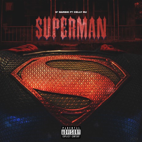 Superman ft. Celly Ru | Boomplay Music