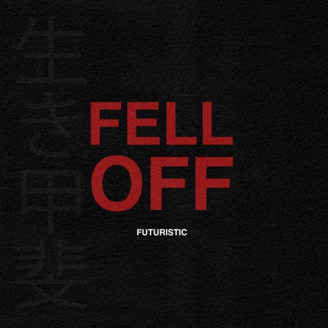 fell off | Boomplay Music