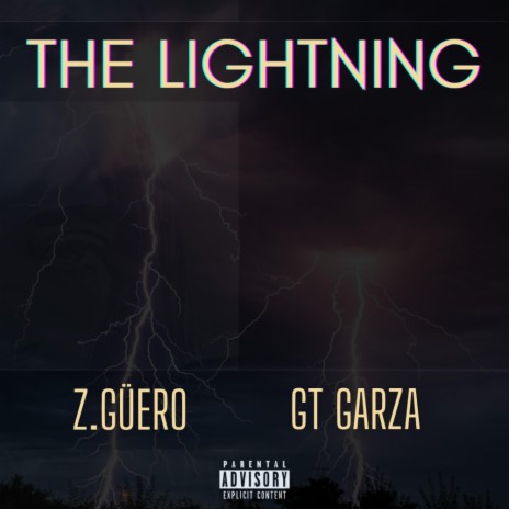 The Lightning ft. GT Garza