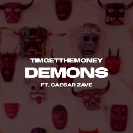 Demons (feat. Caesar Zave) | Boomplay Music