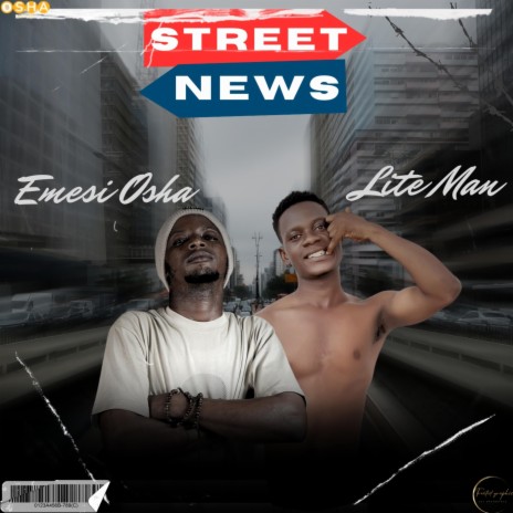 Street News ft. Lite Man | Boomplay Music
