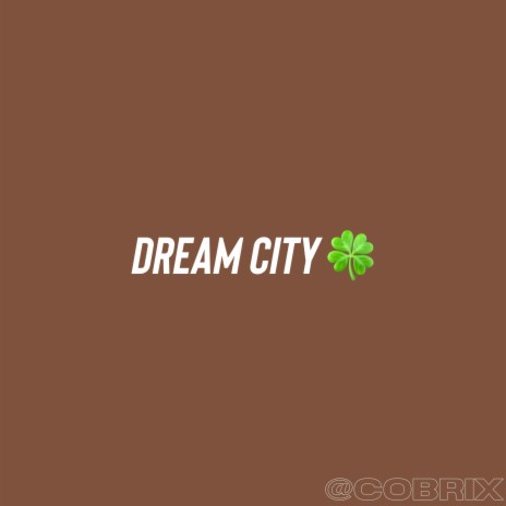 Dream city