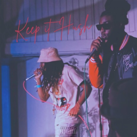 Keep It Hush ft. TizZi TizZi | Boomplay Music