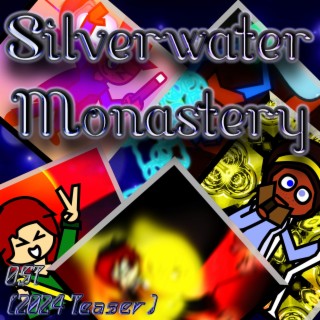 Silverwater Monastery Official Soundtrack (2024 Teaser)